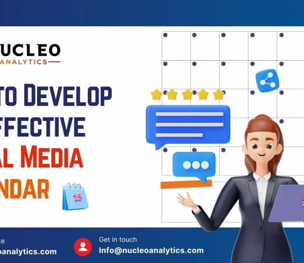 Tips to Develop an Effective Social Media Calendar
